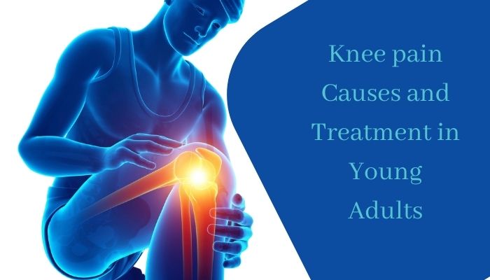 Knee pain causes in young adults
